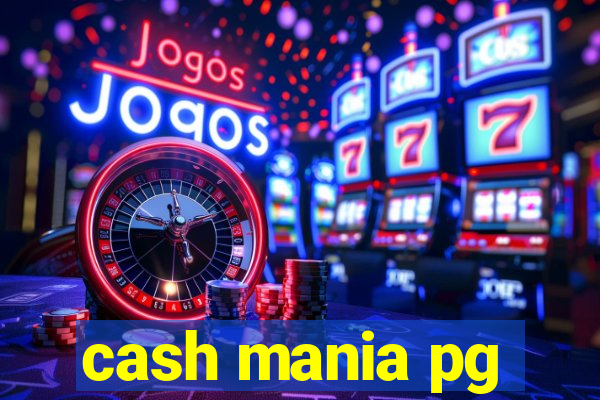 cash mania pg